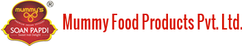 MUMMY FOOD PRODUCTS PVT. LTD.